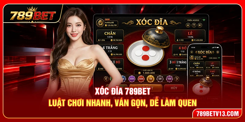 Xóc Đĩa 789BET – Luật Chơi Nhanh, Ván Gọn, Dễ Làm Quen 2 Xóc Đĩa 789BET – Luật Chơi Nhanh, Ván Gọn, Dễ Làm Quen