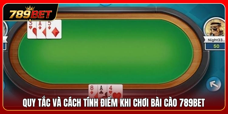 Chi tiết luật chơi kèm phương pháp tính điểm bài cào 789BET