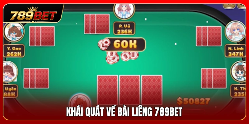 Tìm hiểu tựa game bài liêng 789BET 